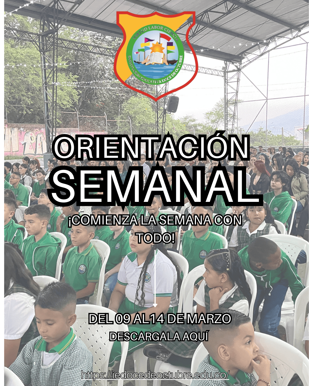 Cada semana es una nueva oportunidad para crecer, reflexionar y fortalecer nuestros valores. La Orientación Semanal de la Institución Educativa Doce de Octubre es un espacio pensado para guiar a nuestros estudiantes, docentes y familias.